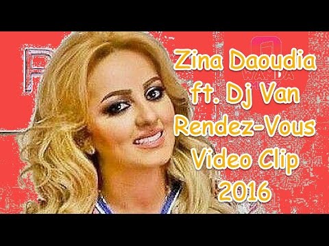 (Zina Daoudia Video Clip - Rendez-Vous ) | زينة الداودية - رونديڤو فيدو كليب رائع | 2016