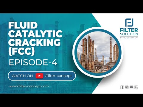 𝐄𝐩𝐢𝐬𝐨𝐝𝐞 - 𝟒: 𝐅𝐥𝐮𝐢𝐝 𝐂𝐚𝐭𝐚𝐥𝐲𝐭𝐢𝐜 𝐂𝐫𝐚𝐜𝐤𝐢𝐧𝐠 (𝐅𝐂𝐂) (𝐎𝐢𝐥 & 𝐆𝐚𝐬 𝐈𝐧𝐝𝐮𝐬𝐭𝐫𝐲)