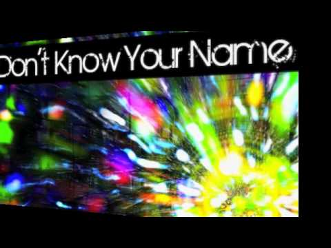 Protoxic & Johnny Muse - Don't Know Your Name (Indy Lopez Remix)