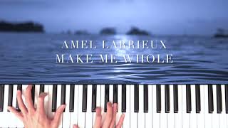 Amel Larrieux - Make Me Whole | Piano Cover