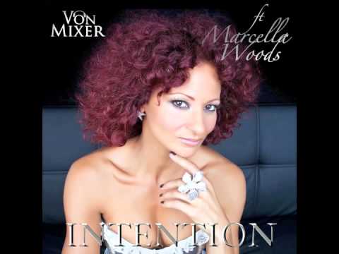 Von Mixer Ft. Marcella Woods - Intention (Static Dissection Mix)