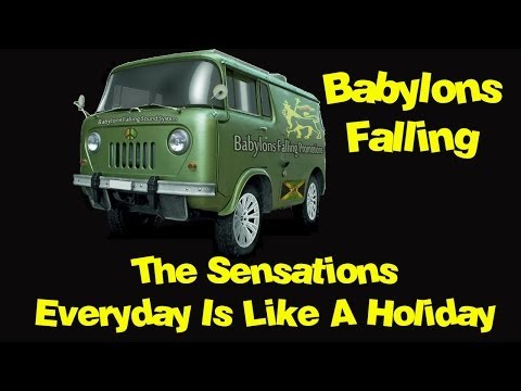 The Sensations - Everyday Is Like A Holiday