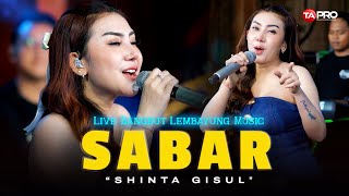 Download lagu SHINTA GISUL - SABAR (Sinau Bareng) [Live Dangdut Lembayung Music] | Duh sayang ngapuntene saestu mp3