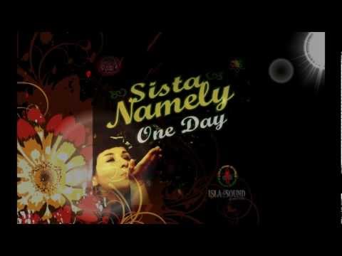 SISTA NAMELY   - "One day"