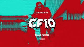 ASTROID BOYS - CF10 (DELLUX REMIXES)