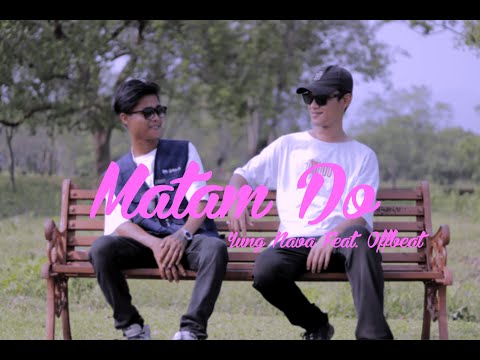 YUNG NAVA FEAT. OFFBEAT - MATAM DO (OFFICIAL VIDEO) | SHOT BY @Light_and_Lens