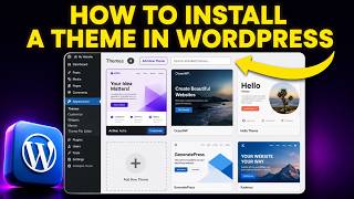 How to Install a Theme in WordPress (Step-by-Step)