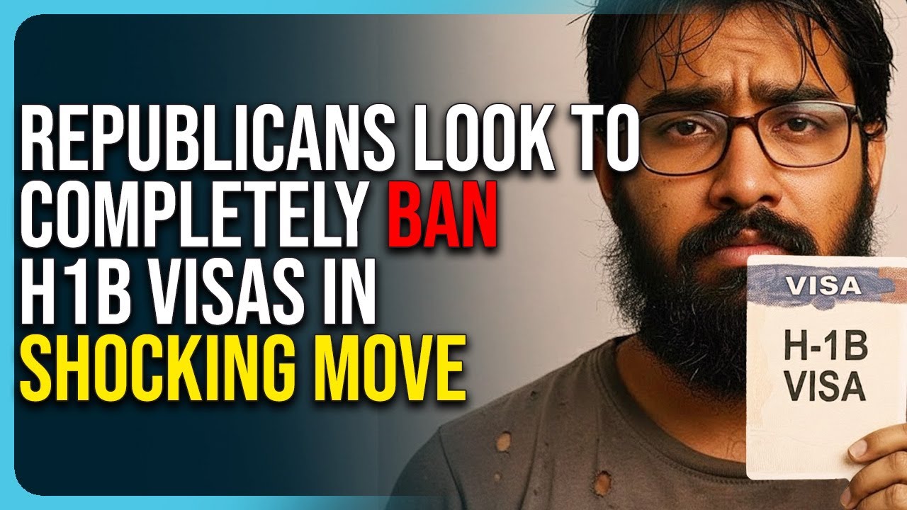 Republicans Look To Completely BAN H1B Visas In Shocking Move