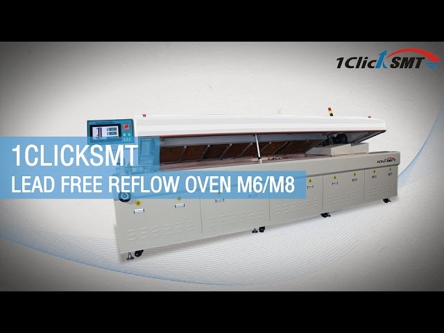 Lead free reflow oven M6 M8