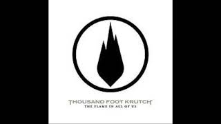 Inhuman - Thousand Foot Krutch (Audio)