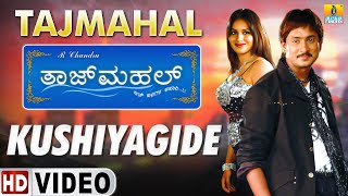 Kushiyagide - HD Video Song  Tajmahal - Movie  Kun