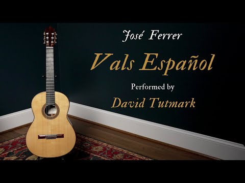 José Ferrer - Vals Español