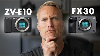 Sony FX30 vs Sony ZV-E10 - || WATCH BEFORE YOU BUY!!