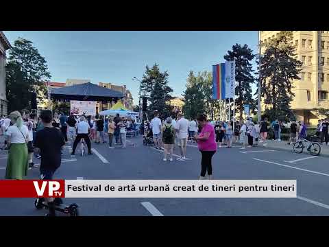 Festival de artă urbană creat de tineri pentru tineri