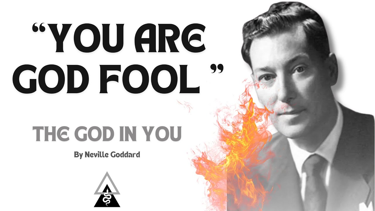 Unlock The God Within | Neville Goddard’s Powerful Teachings