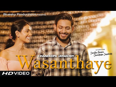 Chandeepa Jayakody - Wasanthaye [Official Video]