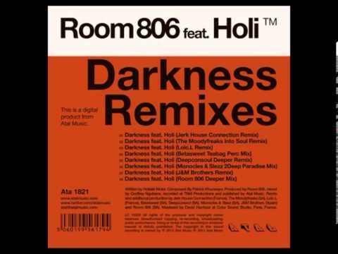 Room 806 feat Holi - Darkness (Betasweet Teabag Perc Mix) - Atal Music