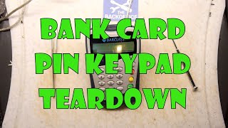 Barclays Bank Pinpad Hacked Apart!