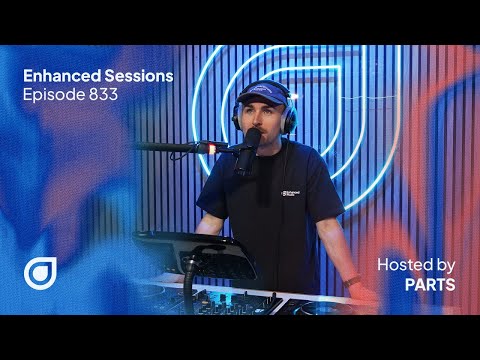 Enhanced Sessions 833 with Kyau & Albert - Hosted by PARTS