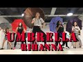 UMBRELLA RIHANNA DANCE CHOREOGRAPHY WITH UMBRELLA