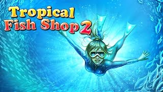 Tropical Fish Shop 2 (PC) Steam Key GLOBAL