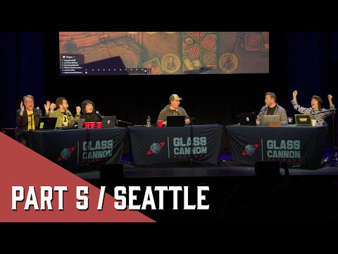 Choking Hazard | Glass Cannon Live! Ascension Part 5 | Seattle 2025 | Pathfinder 2E