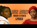 Run Away Khaid Ft Gyakie Lyrics