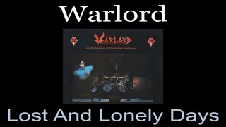 Warlord - Lost and Lonely Days - Lyrics - Tradução pt-BR