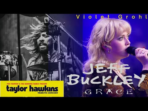 (HQ Audio) Jeff Buckley's "Grace" by Violet Grohl | Taylor Hawkins Tribute Concert