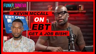 Kevin McCall on EBT