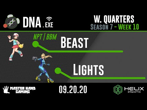 DNA.EXE S7:W10 - NPT | BBM | Beast (Pokemon Trainer) Vs. Lights (Zero Suit Samus) - W Quarterfinals