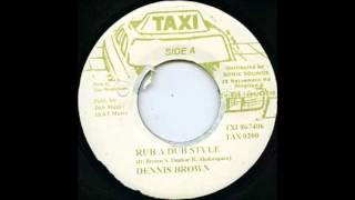Dennis Brown - Rub A Dub Style
