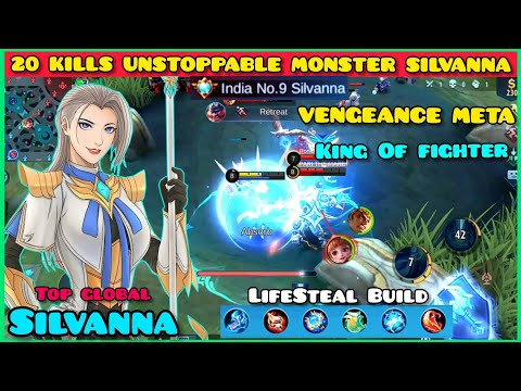 20 KILLS! UNSTOPPABLE MONSTER SILVANNA WITH VENGEANCE META | Build Top Global Silvana Boo Daynimo ML