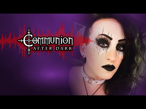 Communion After Dark - New Dark Electro, Industrial, EBM, Gothic, Synthpop - 10/18/21