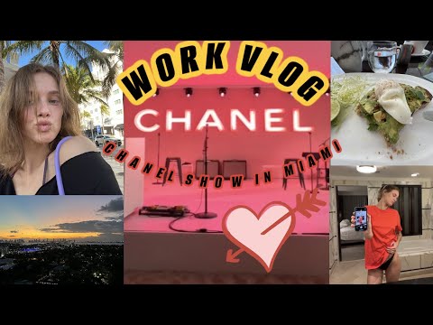 MIAMI WORK VLOG (chanel show) pt 1