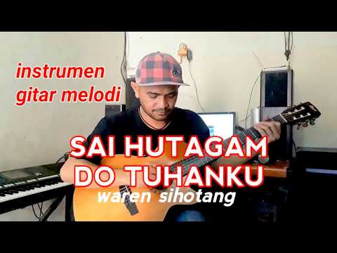 SAI HUTAGAM DO TUHANKU instrumen gitar lagu rohani pujian waren sihotang (official)