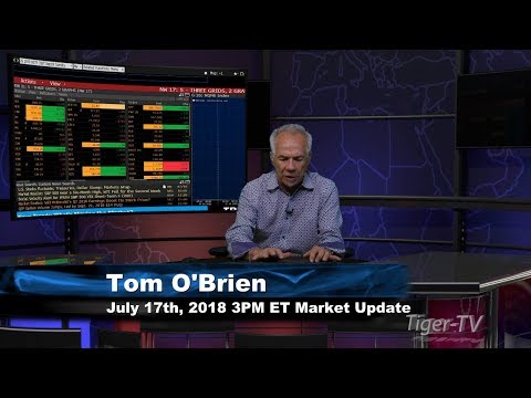 July 17th 3PM ET Market Update with Tom O'Brien on TFNN