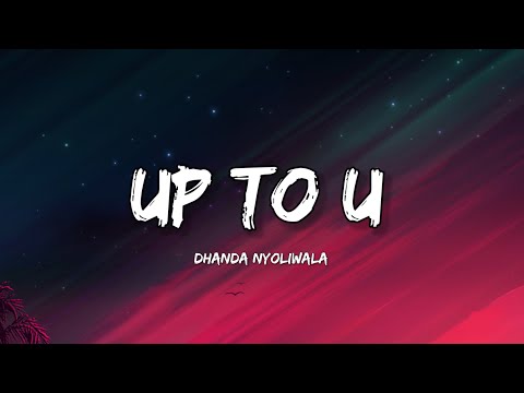 Up to u - Dhanda Nyoliwala (Lyrics) | Lyrical Bam Panjabi