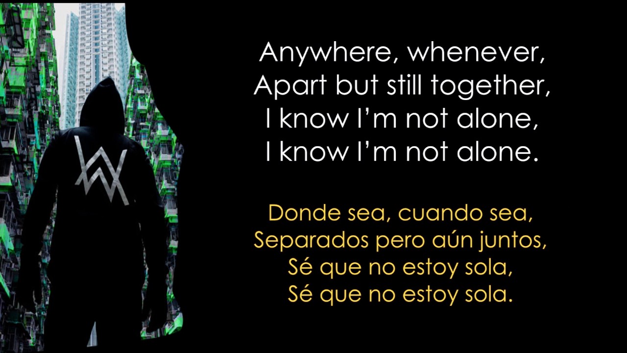Alan Walker - Alone Lyrics Español/ Inglés.