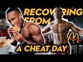 How To Recover from a CHEAT DAY | 3 SIMPLE STEPS