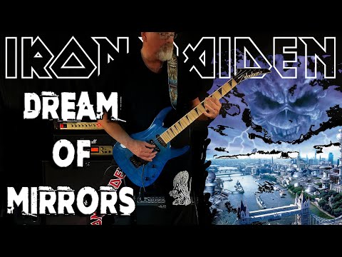 Dream Of Mirrors - Iron Maiden