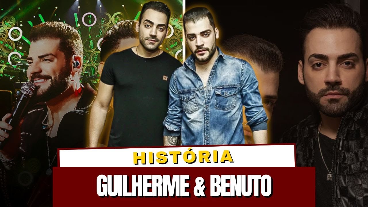 BIOGRAFIA - Guilherme e Benuto | TRAJETORIA  - HISTÓRIA