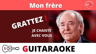 Guitaraoke - Mon frère - Maxime Le Forestier [Tuto guitare facile Terafab]