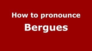 How to pronounce Bergues