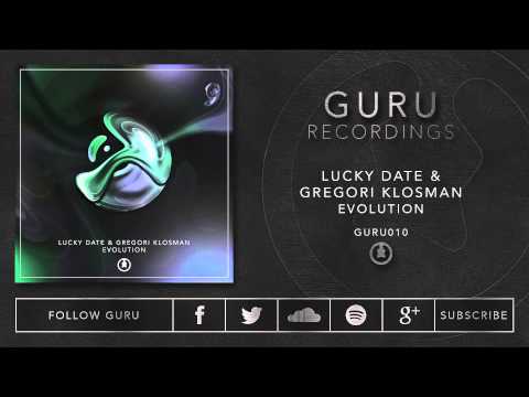 Lucky Date & Gregori Klosman - Evolution [GURU010]