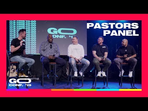 Pastors' Panel | GO Conf. '19