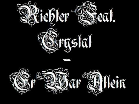 Richter feat. Crystal - Er War Allein