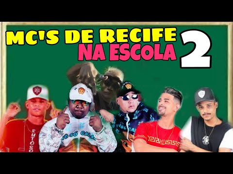 MC'S DE RECIFE NA ESCOLA 2 ( Shevchenko e elloco, Biel Xcamoso,  MC Balakinha...)