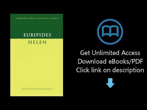 Download Euripides: 'Helen' (Cambridge Greek and Latin Classics) PDF