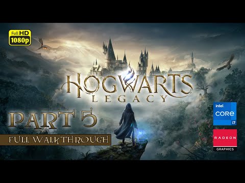 HOGWARTS LEGACY Gameplay Walkthrough Part 5 FULL GAME